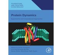 Protein Dynamics: Experimental and Computational Approaches