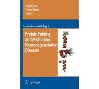 Protein folding and misfolding - Judit Ovádi - Springer, 2010