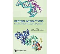Protein Interactions: Computational Methods, Analysis and Applications