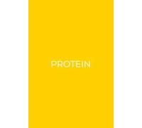 Protein: Simple Daily Macro Tracker For Your Food Diet and Nutrition | Bright Yellow