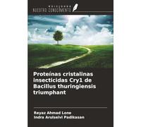 Proteínas cristalinas insecticidas Cry1 de Bacillus thuringiensis triumphant