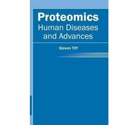 Proteomics: Human Diseases and Advances (Copertina rigida)