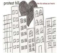 Protest Hill - La città fa eco ai nostri cuori