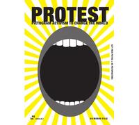 Protest. Pictogram activism to change the world. Ediz. a colori