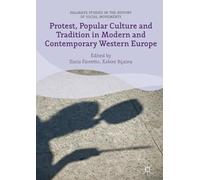 Protest, Popular Culture and Tradition in Modern and Contemporary Western Europe