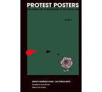 Protest Posters: The Cuban Art of Revolution in the Digital Age Volume II