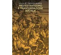 Protestantesimo e trasformazione sociale