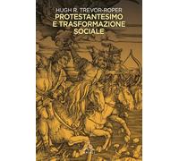 Protestantesimo e trasformazione sociale