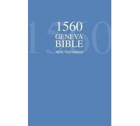 Protestants 1560 Geneva Bible New Testament (Tascabile)