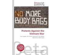 Protests Against the Vietnam War: Tom Hayden, Port Huron Statement, Free Speech Movement, Mario Savio