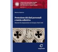 PROTEZIONE DEI DATI PERSONALI E TUTELA COLLETTIVA - FEDERICO MARINA -