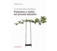 Protezione e rischio nei processi educativi