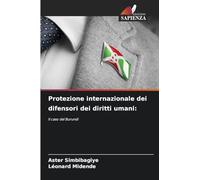 Protezione internazionale dei difensori dei diritti umani:: Il caso del Burundi