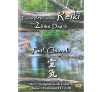 Protocole de soins Reïki - 2ème degré
