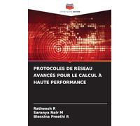 PROTOCOLES DE RÉSEAU AVANCÉS POUR LE CALCUL À HAUTE PERFORMANCE