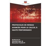 PROTOCOLES DE RÉSEAU AVANCÉS POUR LE CALCUL À HAUTE PERFORMANCE