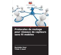 Protocoles de routage pour réseaux de capteurs sans fil mobiles