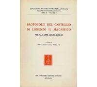 Protocolli del carteggio di Lorenzo il Magnifico per gli anni 1437-74, 1477-92