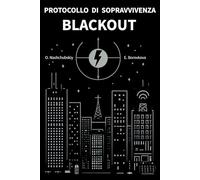 Protocollo di sopravvivenza. Blackout.