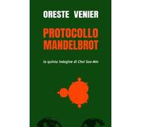 Protocollo Mandelbrot. La quinta indagine di Choi Soo-Min