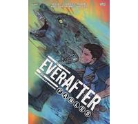 Protocollo Pandora. Everafter. Fables . Vol. 1
