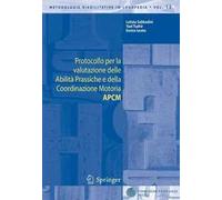 Protocollo per la valutazione delle abilità prassiche e della coordinazione motoria (APCM)