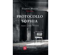 Protocollo Sophia. Amore e follia al XXII