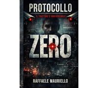 Protocollo Zero: Il trattore è irreversibile