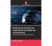Protocolo de Controlo de Transmissão em Redes 4G LTE-Advanced: Oportunidade de desempenho e melhoria