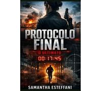 Protocolo Final: O Ultimato