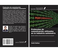 Protocolos de comunicación utilizados en la industria automotriz: Estudio analítico de los protocolos de comunicación