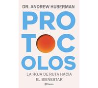 Protocolos: La hoja de ruta hacia el bienestar