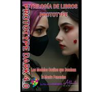 PROTOTYPE DARK 4.0: Los Modelos Ocultos que Dominan la Mente Femenina