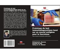 Prototype de test immunodiagnostique basé sur un nouvel antigène pour la fasciolose: Mise en place et évaluation préliminaire
