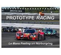 Prototype Racing - Le Mans Feeling am Nürburgring (Tischkalender 2026 DIN A5 quer), CALVENDO Monatskalender: Spektakuläre und adrenalinreiche Rennszenen beim Rennwochenende auf dem Nürburgring