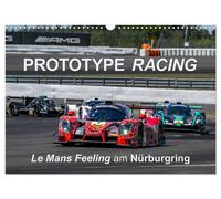 Prototype Racing - Le Mans Feeling am Nürburgring (Wandkalender 2027 DIN A3 quer