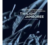 Protschka, Peter Quintet - Twilight Jamboree: Live At Bird's Eye Basel