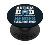 Proud Autism Dad - Raising My Hero Awareness Father Papa PopSockets PopGrip Adesivo