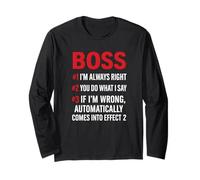 Proud Boss Always Right Office Quote for Managers Maglia a Manica