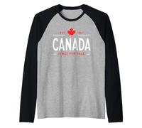 Proud Canadian Patriotic Canada Is Not For Sale Maglia con Maniche Raglan