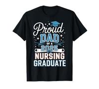 Proud Dad Class Of 2025 Nursing Graduate Nurse Maglietta