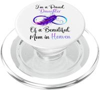 Proud Daughter of a Beautiful Mom in Heaven Infinity Feather PopSockets PopGrip per MagSafe