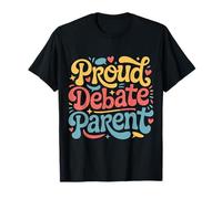 Proud Debate Parent Orgoglio Studente competitivo - Maglietta