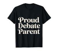 Proud Debate Parent Orgoglio Studente competitivo - Maglietta