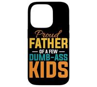 Proud Father Funny Honest Parenting Dad Humor Custodia per iPhone 14 Pro