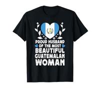 Proud Husband of Beautiful Guatemalan Wife Guatemala Flag Maglietta