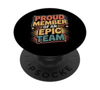 Proud Member Of An Epic Team APRRECIAZIONE DI dipendente ||- PopSockets PopGrip Adesivo