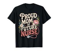 Proud Mom Future Nurse Graduation Nursing Student Maglietta