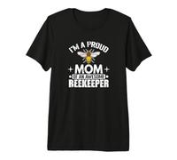Proud Mom Impressionante Apicoltore Miele Bee Maglietta Premium
