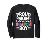Proud Mom of Kindergarten Boy First Day School Vibes Maglia a Manica